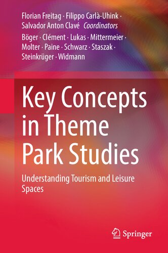Key Concepts in Theme Park Studies: Understanding Tourism and Leisure Spaces - Orginal Pdf